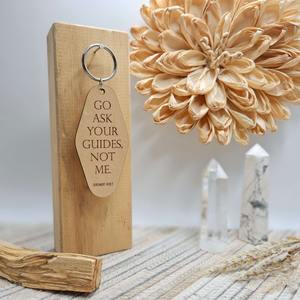 Go Ask Your Guides Keychain