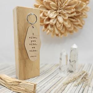 We Vibe Keychain